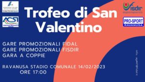 Evento Promozionale: Trofeo San Valentino – Ravanusa (AG) 14.02.23