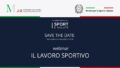 Webinar sul “Lavoro Sportivo” Roma, 6 Dicembre ore 10.00